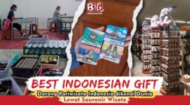 Best Indonesian Gift Dorong Pariwisata Indonesia dikenal Dunia lewat Souvenir Wisata